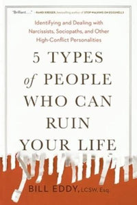 5 Types of People Who Can Ruin Your Life